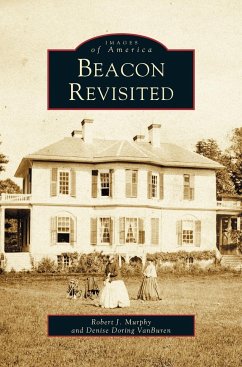 Beacon Revisited - Murpity, Robert; Buren, Denise; Murphy, Robert J.