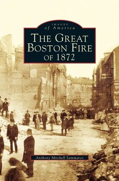 Great Fire of 1872 - Sammarco, Anthony Mitchell