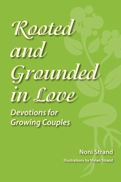 Rooted and Grounded in Love - Strand, Noni