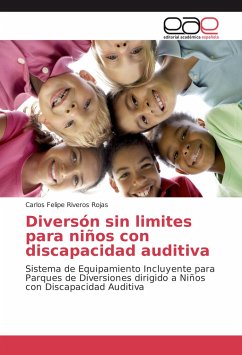 Diversón sin limites para niños con discapacidad auditiva - Riveros Rojas, Carlos Felipe