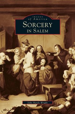Sorcery in Salem - Wright, John Hardy; Hardy Wright, John