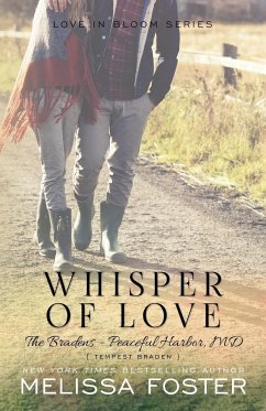 Whisper of Love (The Bradens at Peaceful Harbor) - Foster, Melissa