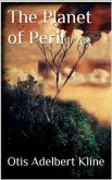 The Planet of Peril (eBook, ePUB)