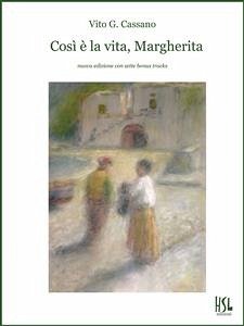 Così è la vita, Margherita (eBook, ePUB) - G. Cassano, Vito