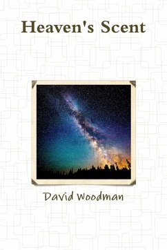 Heaven's Scent - Woodman, David