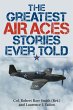 The Greatest Air Aces Stories Ever Told - Bild 1