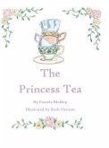 The Princess Tea