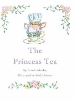 The Princess Tea - Mobley, Pamela