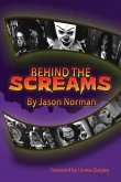 Behind the Screams