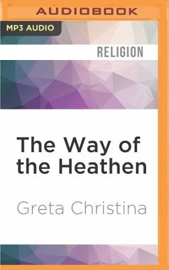 The Way of the Heathen - Christina, Greta