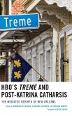 HBO's Treme and Post-Katrina Catharsis