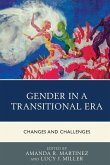 Gender in a Transitional Era