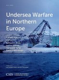 Undersea Warfare in Northern Europe