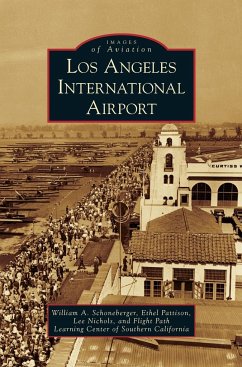 Los Angeles International Airport - Schoneberger, William A.; Pattison, Ethel; Nichols, Lee