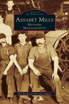 Assabet Mills - Boothroyd, Paul; Halprin, Lewis