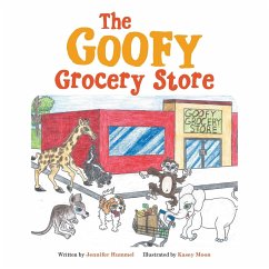 The Goofy Grocery Store - Hummel, Jennifer