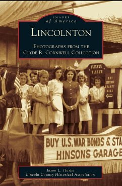 Lincolnton - Harpe, Jason L.; The Lincoln County Historical Associatio; Lincoln County Historical Association