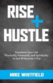 Rise and Hustle