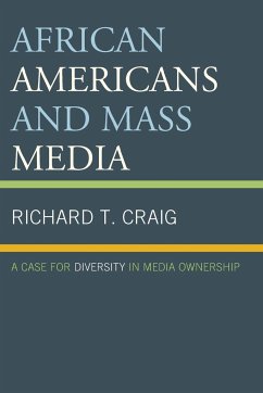 African Americans and Mass Media - Craig, Richard T.