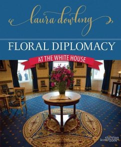 Floral Diplomacy - Dowling, Laura