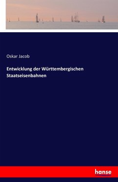 Entwicklung der Württembergischen Staatseisenbahnen