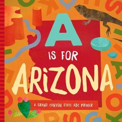 A is for Arizona - Madson, Trish