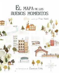El Mapa de Los Buenos Momentos (the Map of Good Memories) - Nuño, Fran