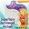 Superhero Archangel Michael - Bild 1