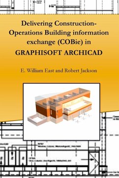 Cover Delivering Construction-Operations Building information exchange (COBie) in GRAPHISOFT ARCHICAD