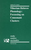 Tiberian Hebrew Phonology: Focussing on Consonant Clusters