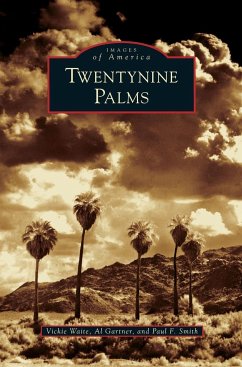 Twentynine Palms - Waite, Vickie; Gartner, Al; Smith, Paul F.