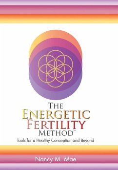 The Energetic Fertility Method¿ - Mae, Nancy M.