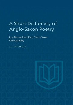 A Short Dictionary of Anglo-Saxon Poetry - Bessinger, J B