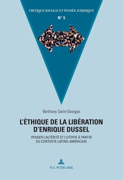 L¿éthique de la libération d¿Enrique Dussel - Saint-Georges, Berthony