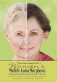 Women's Midlife Anim-Morphosis