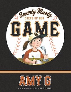 Smarty Marty Steps Up Her Game - Gutierrez, Amy
