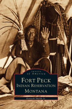 Fort Peck Indian Reservation - Shields, Kenneth