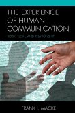 The Experience of Human Communication