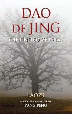 Dao de Jing: The United Version - Laozi