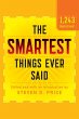 The Smartest Things Ever Said, New and... - Bild 1
