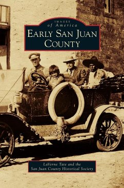 Early San Juan County - Tate, Laverne; San Juan Historical Society and Museum
