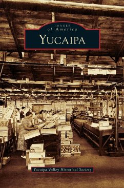 Yucaipa - Yucaipa Valley Historical Society