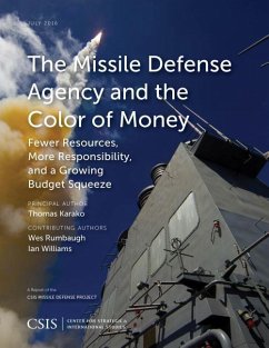 The Missile Defense Agency and the Color of Money - Karako, Thomas