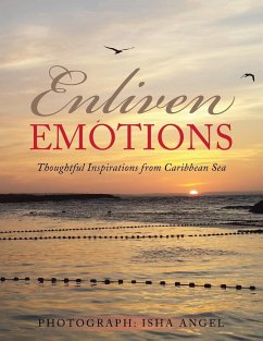 Enliven Emotions: Thoughtful Inspirations from Caribbean Sea - Holt, Asyla