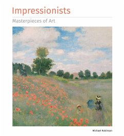 Impressionists Masterpieces of Art - Robinson, Michael