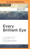 Every Brilliant Eye