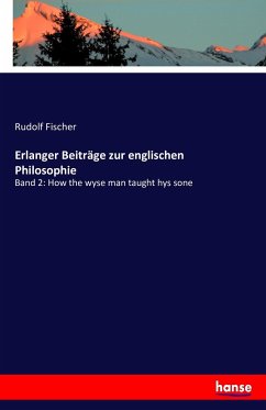 Erlanger Beiträge zur englischen Philosophie - Fischer, Rudolf
