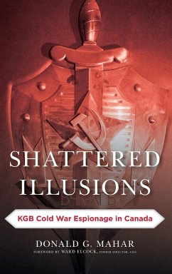 Shattered Illusions - Mahar, Donald G.