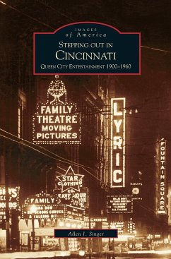 Stepping Out in Cincinnati - Singer, Allen J.