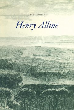 Henry Alline - Bumsted, J M